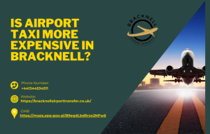 Is Airport Taxi More Expensive in Bracknell
