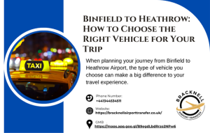 Binfield to Heathrow: How to Choose the Right Vehicle for Your Trip