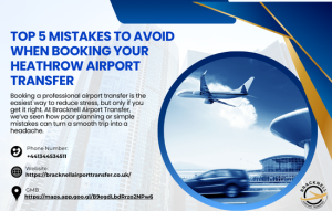 Top 5 Mistakes to Avoid When Booking Your Heathrow Airport Transfer
